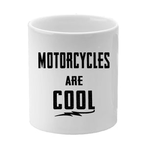 motorcycles are cool  biker mug 